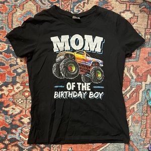 Mom of the Birthday Boy monster truck birthday party Mother’s Day ironic t-shirt